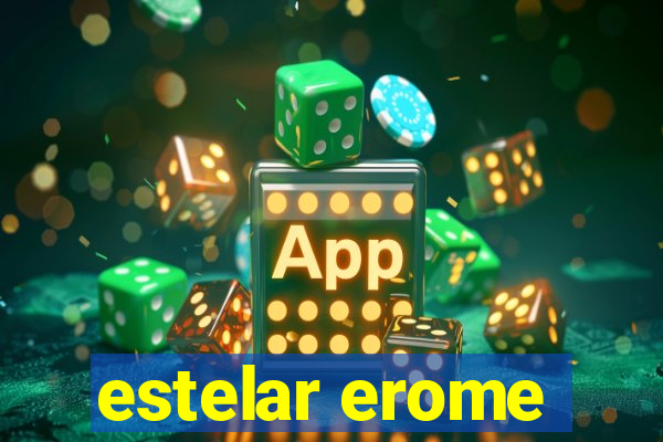 estelar erome